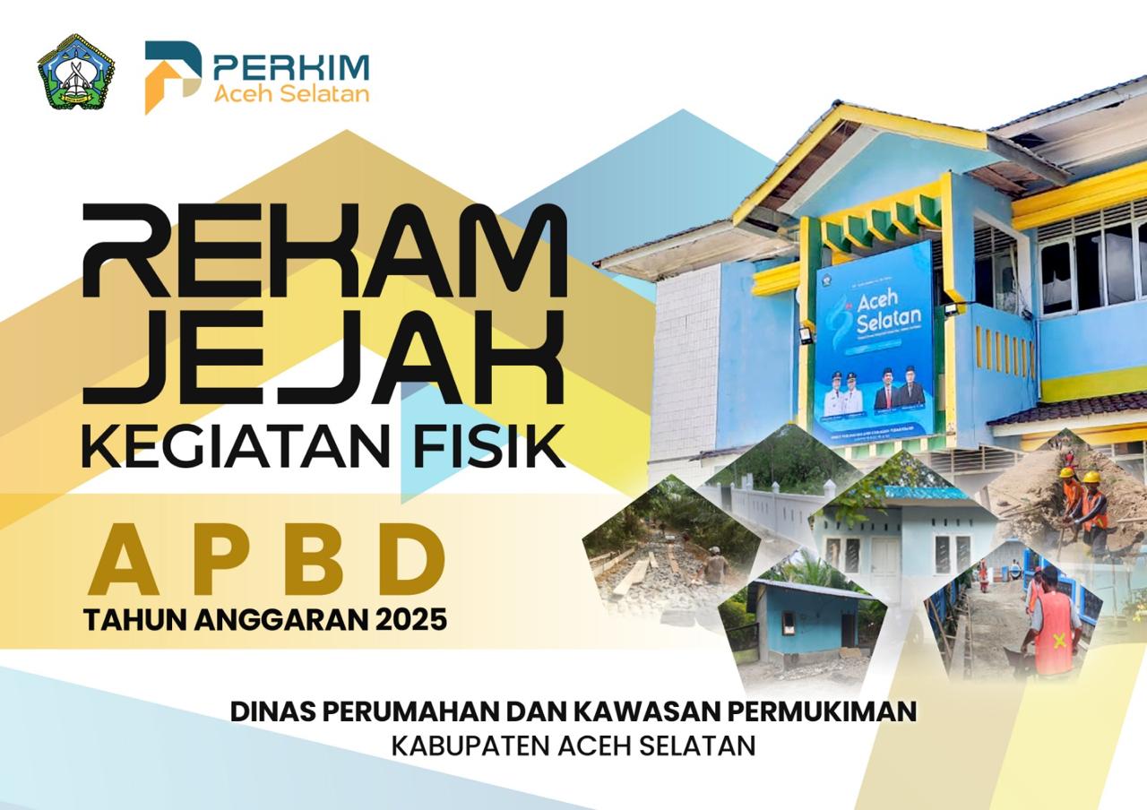 Rekam Jejak Perkim Tahun Anggaran 2025, Tunjukkan Performa Impresif 