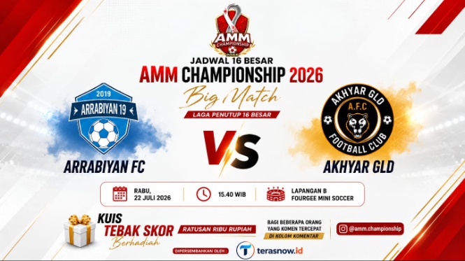 Big Match Penutup 16 Besar! Arrabiyan FC Tantang Akhyar GLD, Siapa yang Melaju ke Perempat Final?