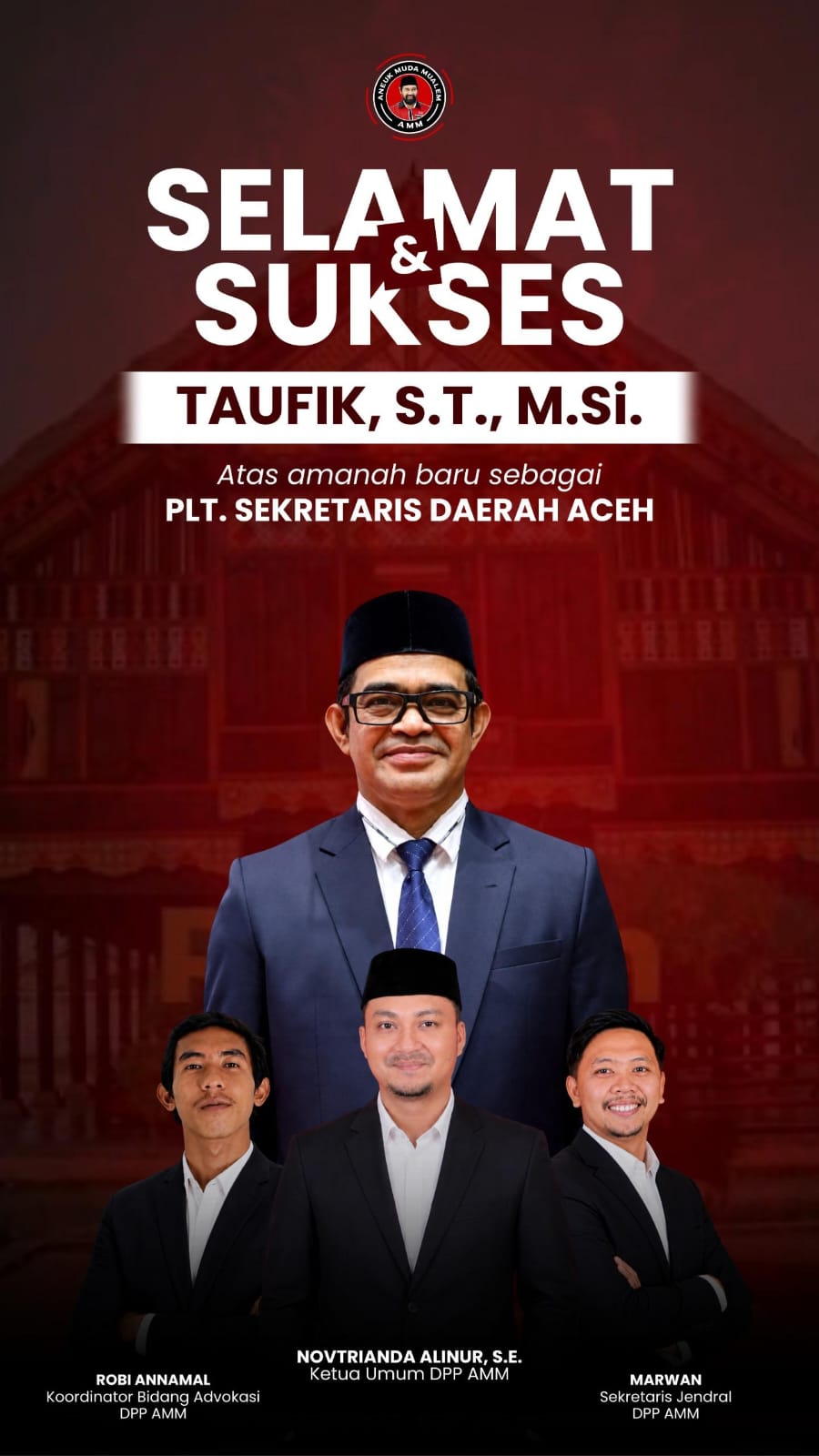 DPP AMM Taruh Harapan Besar kepada Taufik sebagai Plt. Sekda Aceh